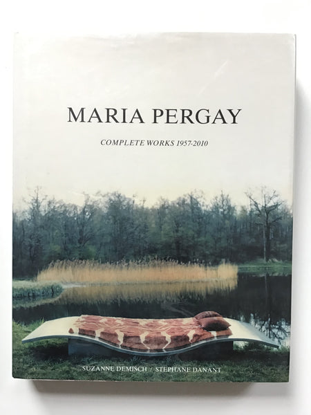 Maria Pergay: Sketch Book - By Suzanne Demisch & Stephane Danant