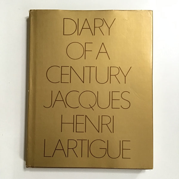 Diary of a Century by Jacques-Henri Lartigue – High Valley Books