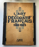 L’Art Décoratif Français 1918-1925