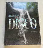 Disco: Music, Movies, and Mania under the Mirror Ball