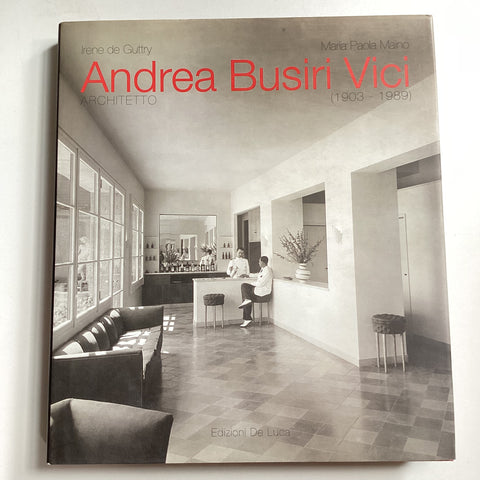 Andrea Busiri Vici  : Architetto 1903-1989