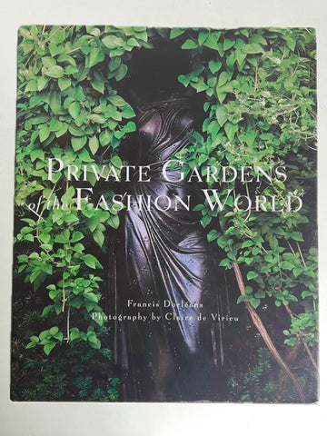 Private Gardens of the Fashion World