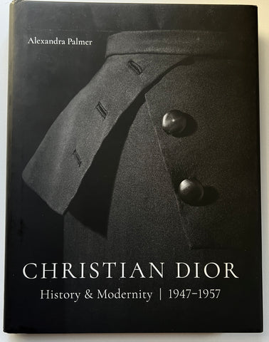 Christian Dior: History and Modernity, 1947-1957