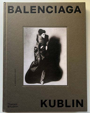 Balenciaga - Kublin: A Fashion Record 