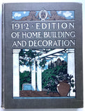 1912 Edition of Home Building and Decoration