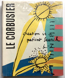 Creation is a Patient Search by Le Corbusier