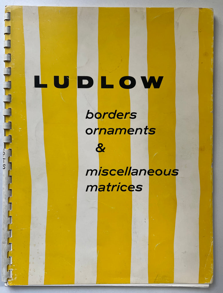 Ludlow Borders, Ornaments, & Miscellaneous Matrices