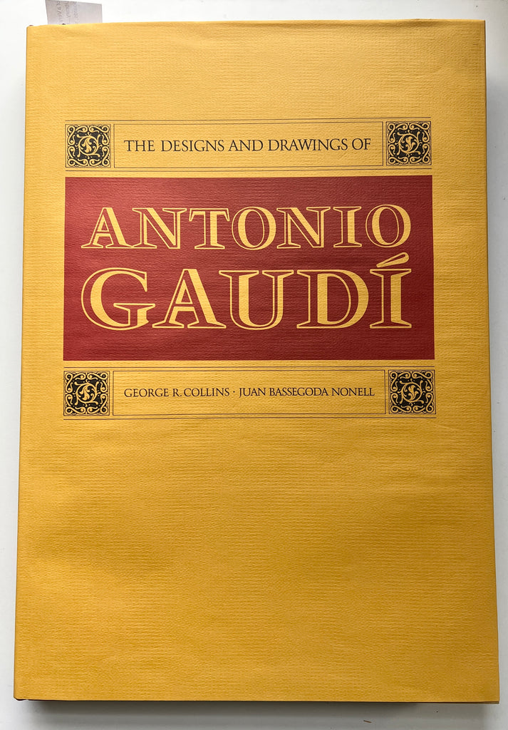 The Designs and Drawings of Antonio Gaudí