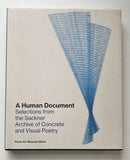 A Human Document: Selections From the Sackner Archive of Concrete and Visual Poetry