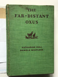 The Far-Distant Oxus