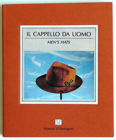 Il Cappello da Uomo (Men’s Hats)