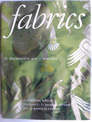 Fabrics: The Decorative Art of Textiles