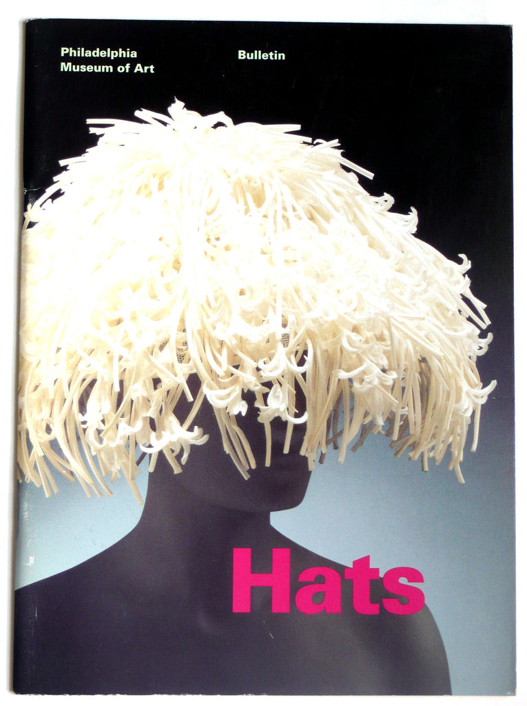 Ahead of Fashion: Hats of the Twentieth Century