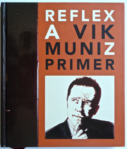 Reflex: A Vik Muniz Primer