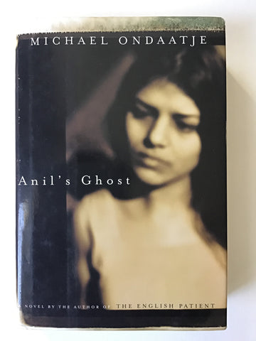 Anil’s Ghost by Michael Ondaatje